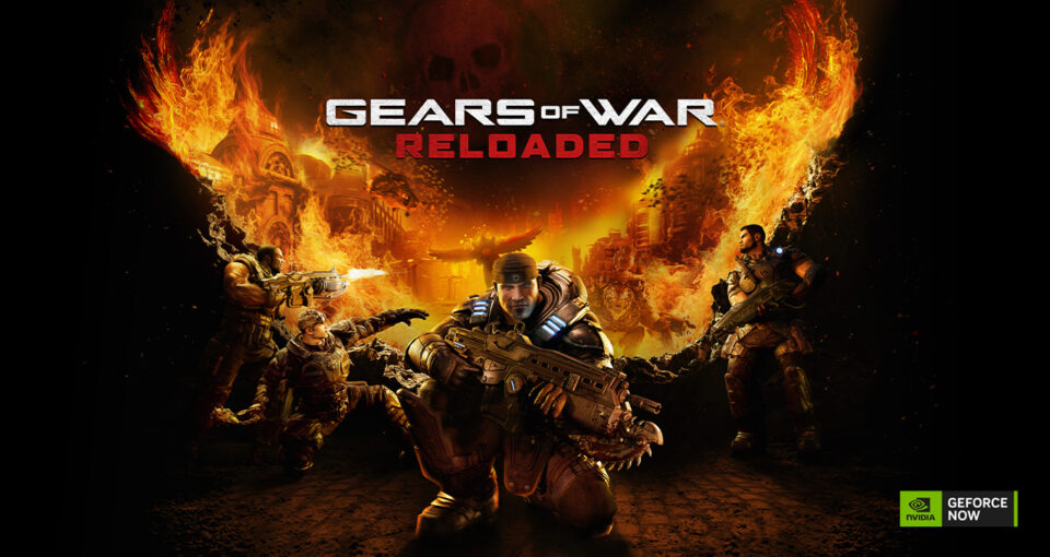 戦いに飛び込もう:『Gears of War: Reloaded』がGeForce NOWで発売